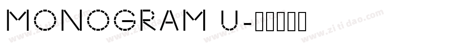 MONOGRAM U字体转换